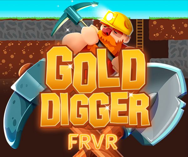 Gold Digger Frvr - unblocked games gplus