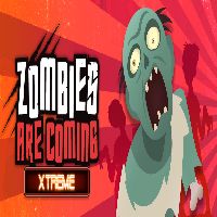 Zombies Are Coming Xtreme - unblocked games gplus